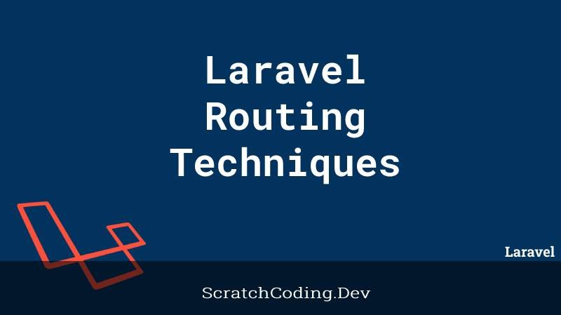 Different Ways Of How To Create Laravel Routes - Laravel Routing